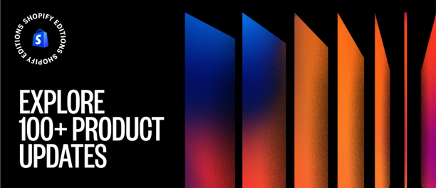 Shopify Editions Summer ‘23